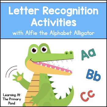 Preview of Letter Recognition Activities with Alfie the Alphabet Alligator