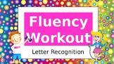 Letter Recognition Fluency Workout PowerPoint