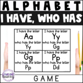 Letter Recognition Games - Alphabet  I Have, Who Has Game