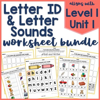 Letter Recognition & Letter Sound Phonics Worksheets Bundle- Level 1 Unit 1