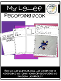 Letter Recording Booklet || Sheets || Journal || A through Z