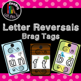 Letter Reversals: Brag Tags!