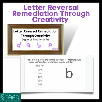 Preview of Letter Reversals Remediation for all ages, learn & practice through creative art