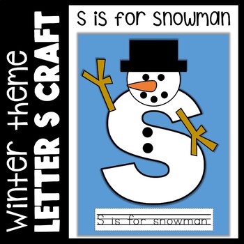 Preview of Letter S Craft | S is for Snowman Winter Letter Craft | ABC Craft