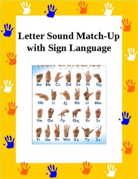 Preview of Letter Sound Match-Up with Sign Language!