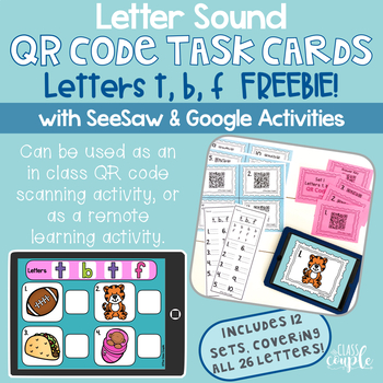 Preview of Letter Sound QR Code Task Card FREEBIE! Letters t, b, f - SeeSaw & Google option