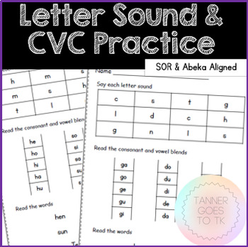 Preview of Letter Sound and CVC Fluency (SOR and Abeka aligned)