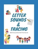 Letter Sounds And Tracing