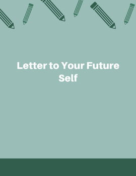 Preview of Letter To Your Future Self