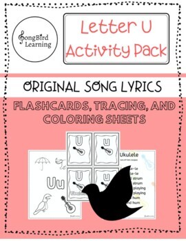 Preview of Letter U Alphabet Pack  - Original "Ukulele" Song - Coloring and Tracing Sheets
