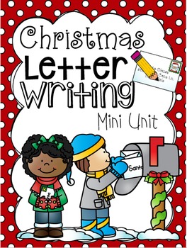 Preview of Letter Writing Mini Unit (Christmas Themed)