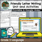 Grade 2 Friendly Letter Writing Unit (Printable + Google Slides™)