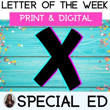 Preview of Letter X Activities for Special Education Letter of the Week