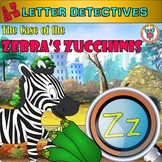 Letter Z Activities in a Mystery! Easy prep and Fun 'Z' Al