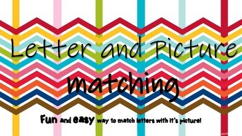 Preview of Letter and Picture Matching