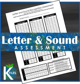 Letter and Sound Recognition Assessment by The K Files | TpT