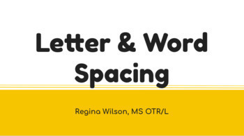 Preview of Letter and Word Spacing (Slide Deck)