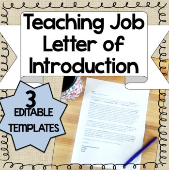 Preview of Letter of Introduction for Teaching Jobs! (3 Fully Editable Templates!)