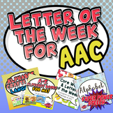 Letter of the Week AAC Materials