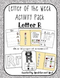 Letter of the Week Activity Pack ( Letter R)