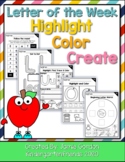 Letter of the Week Alphabet Activities: Highlight, Color, Create