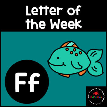 Preview of Letter of the Week: F -- Centers/Tubs/Bins & No Prep Worksheets