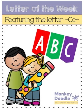 Letter of the Week - Letter C by MonkeyDoodle | Teachers Pay Teachers