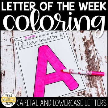 Letter of the Week Letter Coloring Pages by Erin Hagey from You AUT-a Know