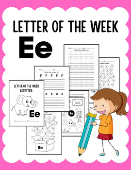 Preview of Letter of the Week -Letter E Activities Worksheets for kids