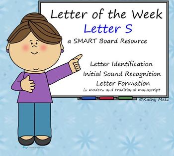 Preview of Letter of the Week: Letter S:  A SMART Board Resource