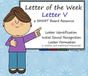 Preview of Letter of the Week:  Letter V:  A SMART Board Resource