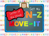 MOVE IT through the Alphabet - Set 2 N-Z