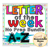 Complete Letter of the Week - No Prep, Print and Go Bundle