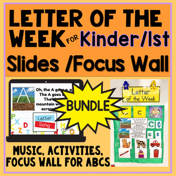 Preview of Letter of the Week Set - Focus Wall pdf, Music, & Google Slides K/1st Bundle