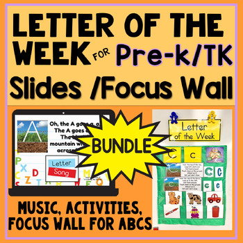 Preview of Letter of the Week Set - Focus Wall pdf, Music, & Google Slides Pre-K TK Bundle