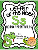 Letter of the week-LETTER S-NO PREP WORKSHEETS- LETTER S PACK