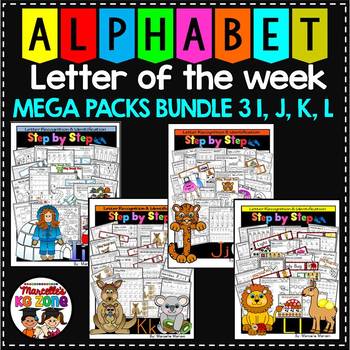 Preview of ALPHABET WORKSHEETS- LETTER OF THE WEEK- MEGA PACK BUNDLE 3- I, J, K, L