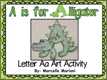 Letter A-Art Activity Template-A is for Alligator art by Marcelle's KG Zone