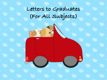 Preview of End of Year: Letter to Graduates (For All Subjects)