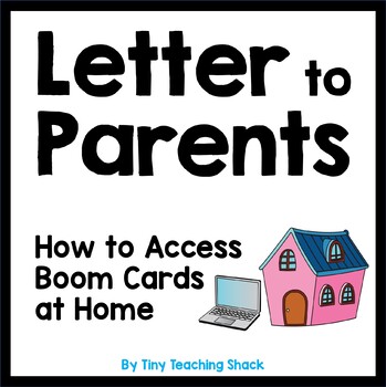 Preview of Letter to Parents: How to access Boom cards a home (Distance Learning)