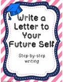 Letter to Your Future Self: Step-by-Step Writing