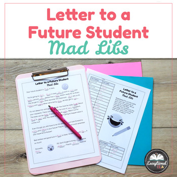 Preview of Letter to a Future Student Mad Libs - End of the Year Activity - Parts of Speech