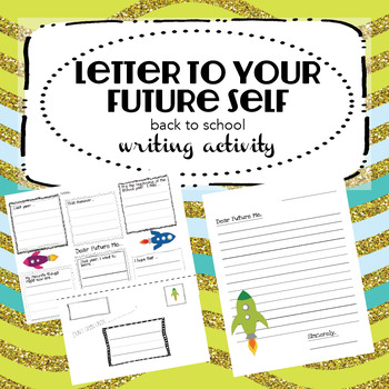 Preview of Letter to Your Future Self (Back To School Writing Activity)