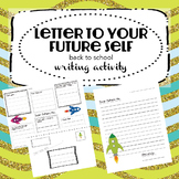 Letter to Your Future Self (Back To School Writing Activity)