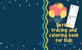 Letter tracing and coloring book for kids