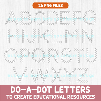 Preview of Letters Do-A-Dot Clipart, Alphabet, A to Z Clip Art, PNG, Commercial Use