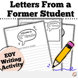Letters From a Former Student | EOY Writing Activity