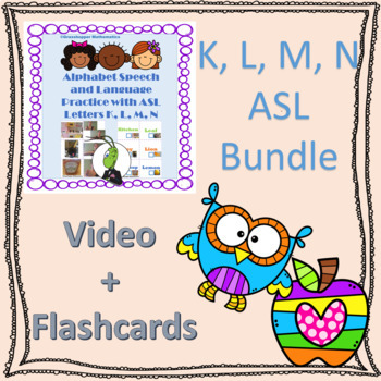 Preview of Letters K, L, M, N ASL Video and Flashcards Bundle - Sign Language