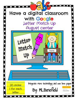 Preview of Letters Match Up - August Center (in Google: Digital and Interactive)