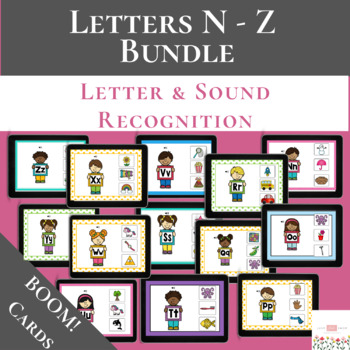 Preview of Letters N through Z with Boom Cards™ | Letter and Sound Recognition Activities